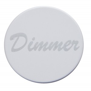 Stainless Steel "Dimmer" Plaque